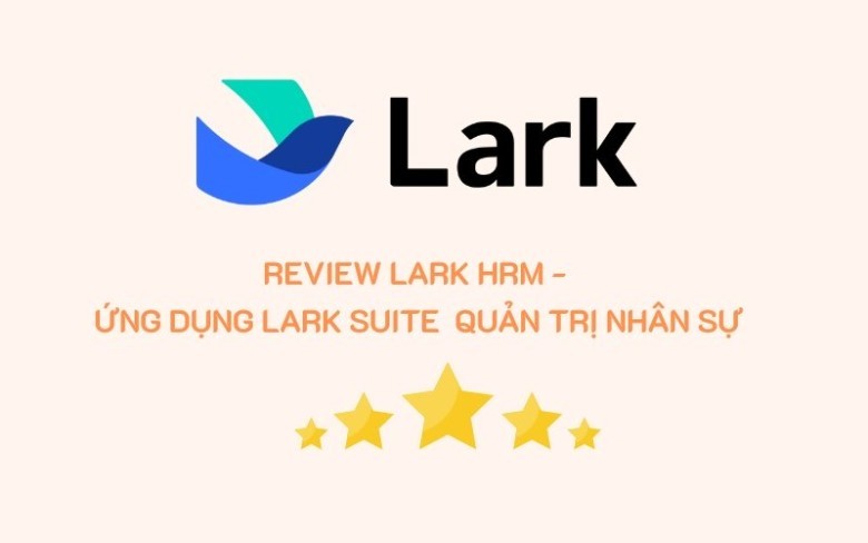 NHÂN VIÊN VẬN HÀNH LARK SUITE
